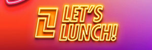 Lets Lucky Promo Lets Lunch